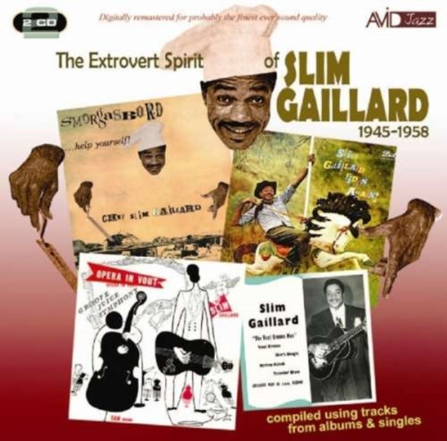 Slim Gaillard - The Extrovert Spirit Of Slim Gaillard 1945-1958 (Includes Slim Gaillard Rides Again) (CD)