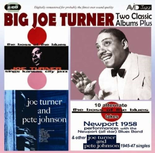 Big Joe Turner - Two Classic Albums Plus Other 1945-47 Singles (The Boss Of The Blues / Joe Turner & Pete Johnson) (CD)