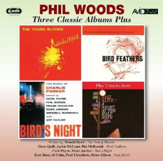 Phil Woods - Three Classic Albums Plus (The Young Bloods / Bird Feathers / Birds Night: A Memorial Concert Dedicated To The Music Of Charlie Parker) (CD)