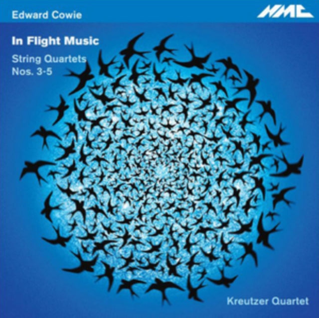 Kreutzer Quartet - Edward Cowie: In Flight Music - String Quartets 3-5 (CD)