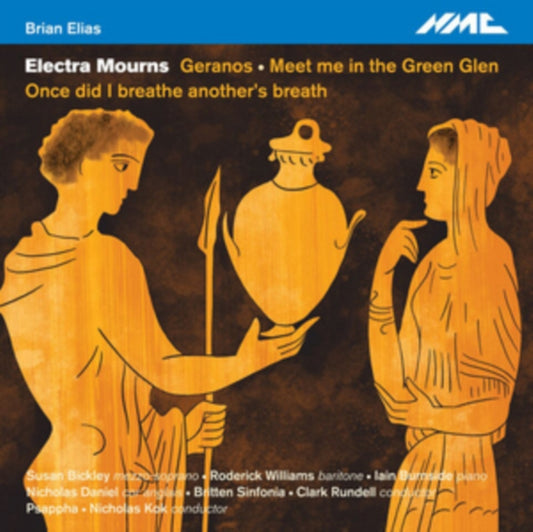 Susan Bickley / Roderick Williams / Britten Sinfonia - Brian Elias: Electra Mourns (CD)
