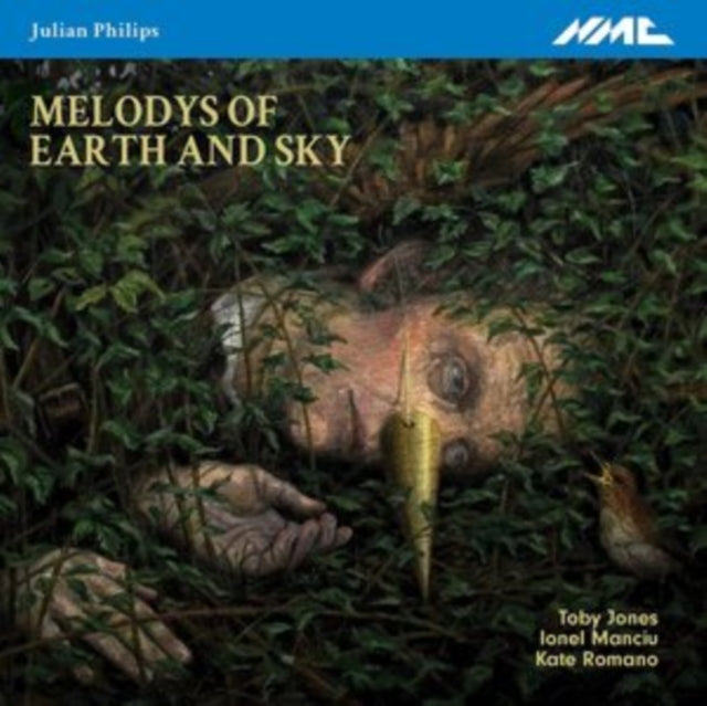 Julian Philips / Toby Jones / Ionel Manciu / Kate Romano / - Melodys Of Earth And Sky (CD)