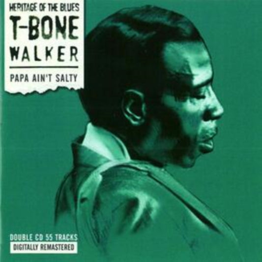 T-Bone Walker - Papa Aint Salty (CD)