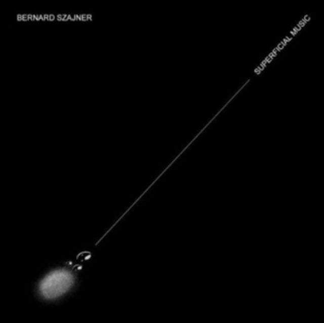 Bernard Szajner - Superficial Music (CD)