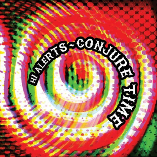 Hi Alerts - Conjure Time (CD)