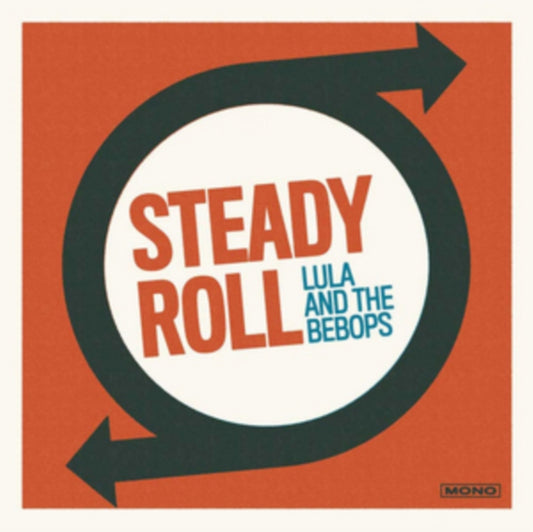 Lula And The Bebops - Steady Roll (Vinyl)