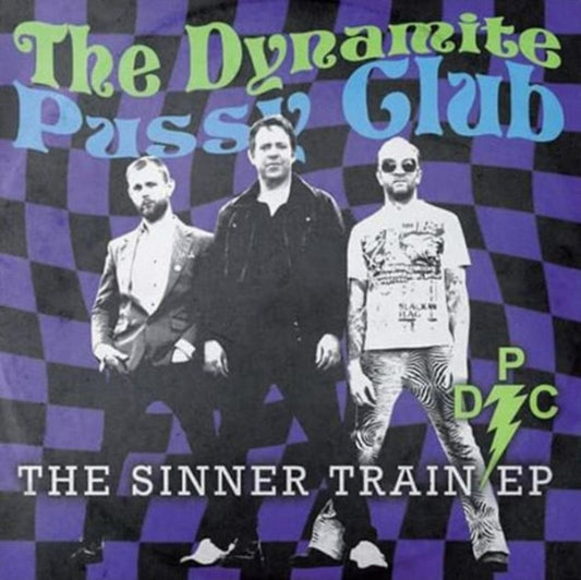 Dynamite Pussy Club - Sinner Train (Vinyl)