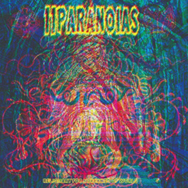 11 Paranoias - Reliquary For A Dreamed Of World (Vinyl)