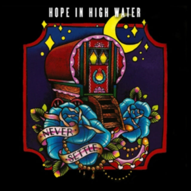 Hope In High Water - Never Settle (CD)