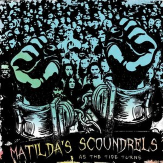 Matildas Scoundrels - As The Tide Turns (CD)