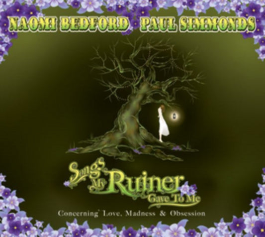 Naomi Bedford & Paul Simmonds - Songs My Ruiner Gave To Me (CD)