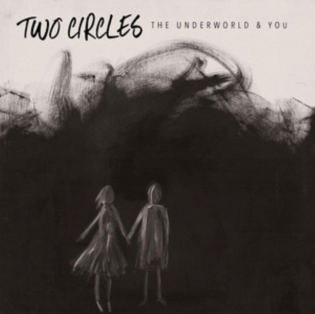 Two Circles - The Underworld & You (CD)