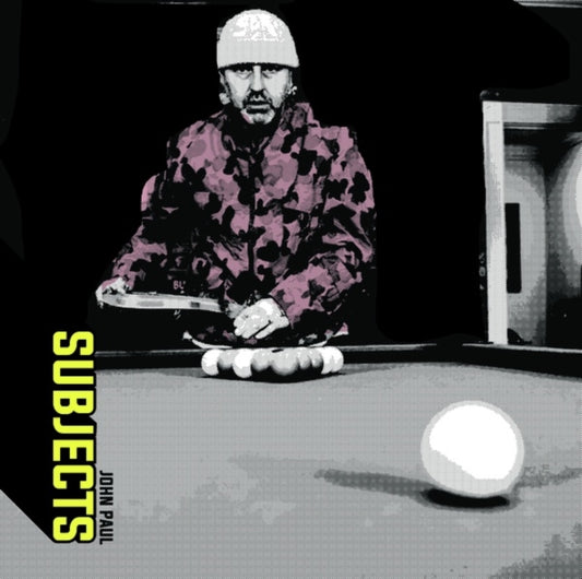 John Paul - Subjects (Vinyl)