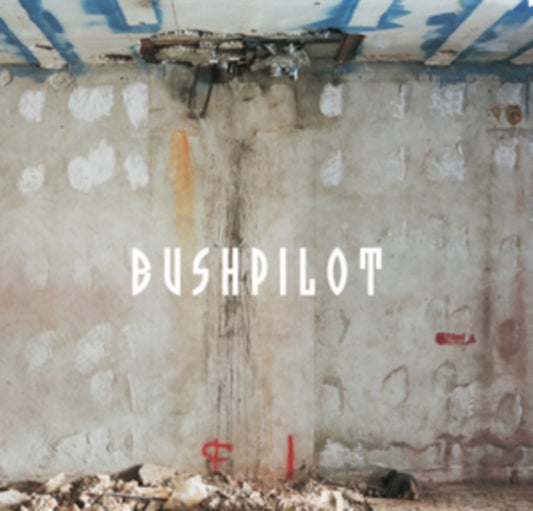 Bushpilot - Already! (Vinyl)