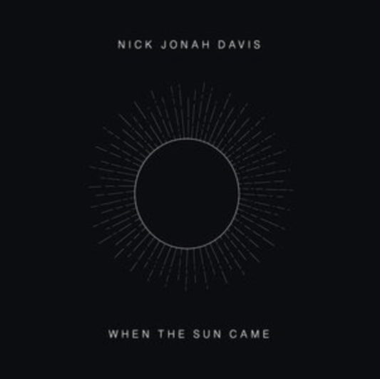 Nick Jonah Davis - When The Sun Came (Vinyl)