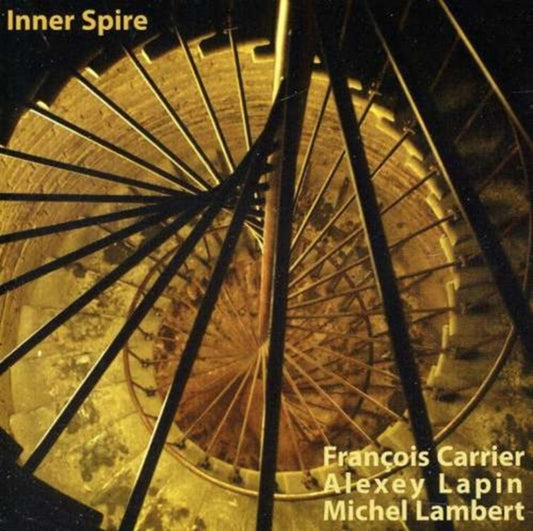 Francois Carrier / Alexey Lapin / Michel Lambert - Inner Spire (CD)