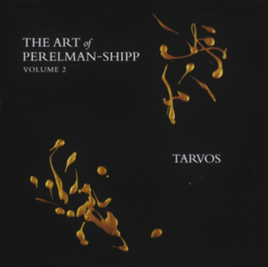 Ivo Perelman & Matthew S - Art Of Perelman-Shipp 2 Vol. 2 Tarvos (CD)