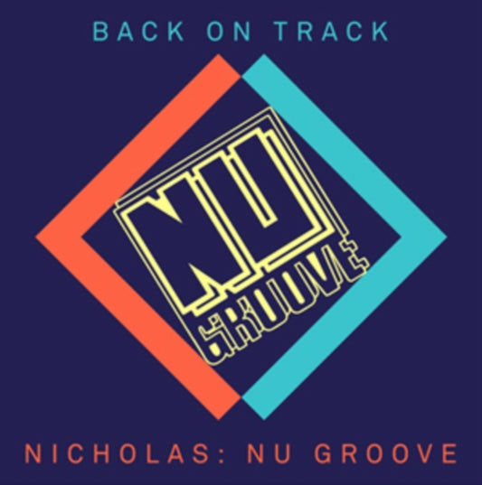 Various Artists - Nicholas: Nu Groove - Back On Track (CD)