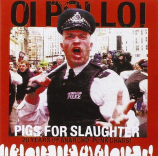 Oi Polloi - Pigs For Slaughter (Vinyl)