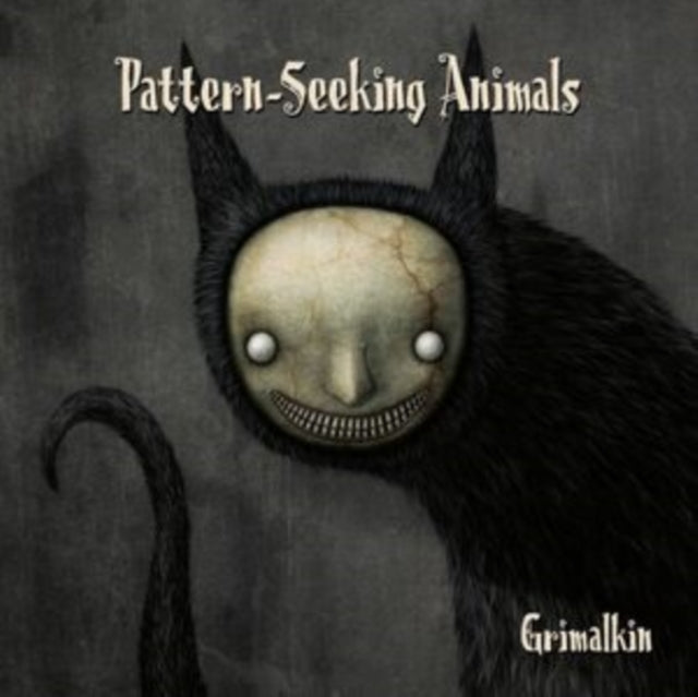 Pattern-Seeking Animals - Grimalkin (CD)