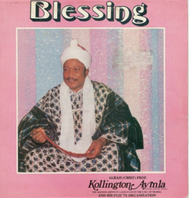 Kollington Ayinla And His Fuji 78 Organisation - Blessing (Vinyl)