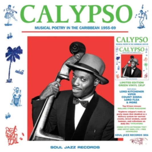 Soul Jazz Records Presents - Calypso: Musical Poetry In The Caribbean 1955-69 (Green Vinyl Edition) (Vinyl)
