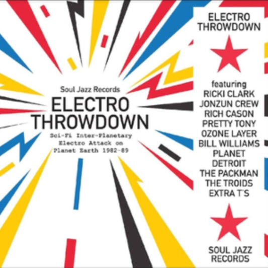 Soul Jazz Records Presents - Electro Throwdown - Sci-Fi Inter-Planetary Electro Attack On Planet Earth 1982-89 (CD)