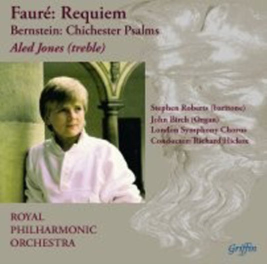 Aled Jones / Royal Phil Orch / Hickox - Faure: Requiem / Bernstein: Chichester Psalms (CD)