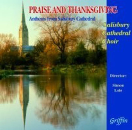 Salisbury Cathedral Choir - Praise & Thanksgiving (Anthems From Salisbury) (CD)