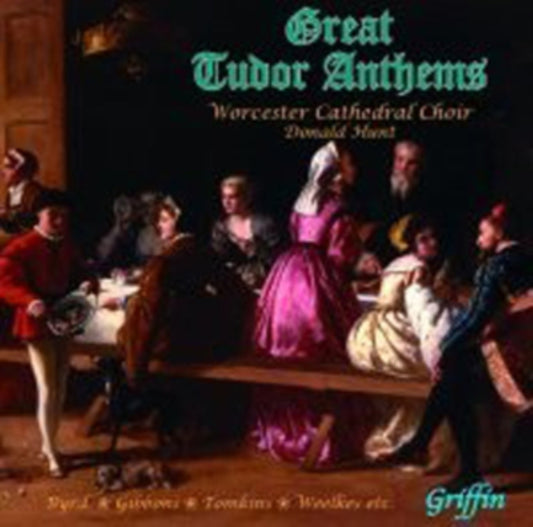 Worcester Cathedral Choir / Hunt - Great Tudor Anthems (Byrd. Tomkins. Etc) (CD)