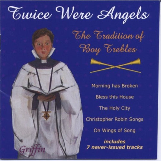 Robin Blaze. Paul Dutton & More - Twice Were Angels (Super Anthology Of Uk Top Boy Trebles 1970-90) (CD)