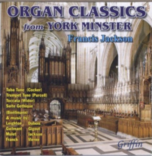 Francis Jackson - Organ Classics From York Minster (Incl Tuba Tune. French Romantics Etc) (CD)