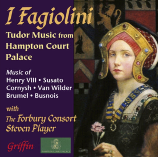I Fagiolini & Forbury Consort - I Fagiolini: Tudor Music From Hampton Court Palace (CD)