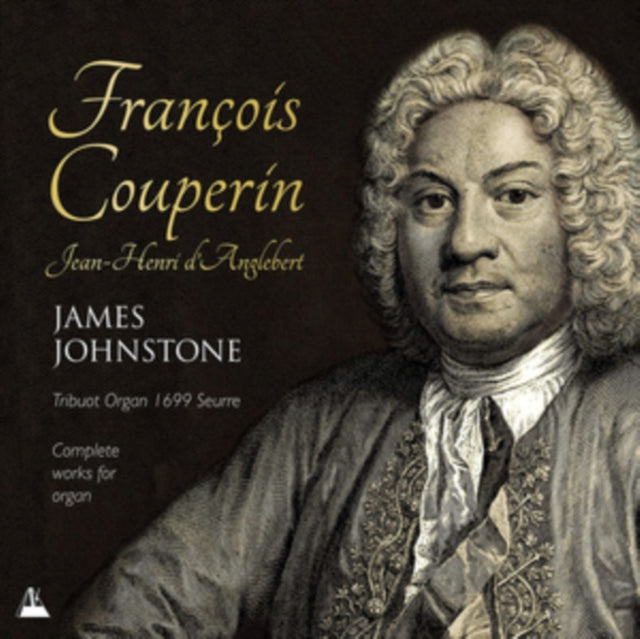 James Johnstone - The Complete Works For Organ Of Francois Couperin & Jean-Henri DAnglebert (CD)