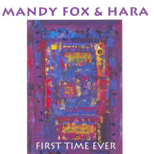 Mandy Fox  Hara - First Time Ever (CD)