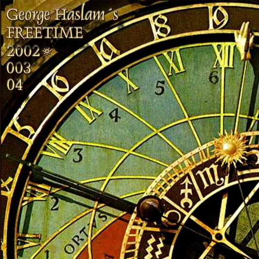 Freetime Quartet Guests - George Haslams Freetime (CD)