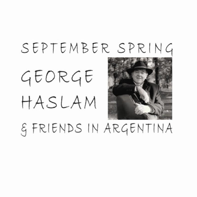 George Haslam - September Spring (CD)