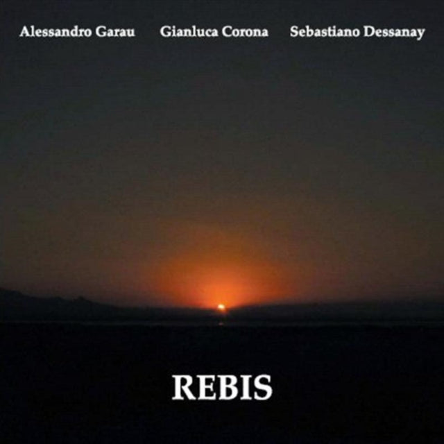 Garau/Corona/Dessanay - Rebis (CD)