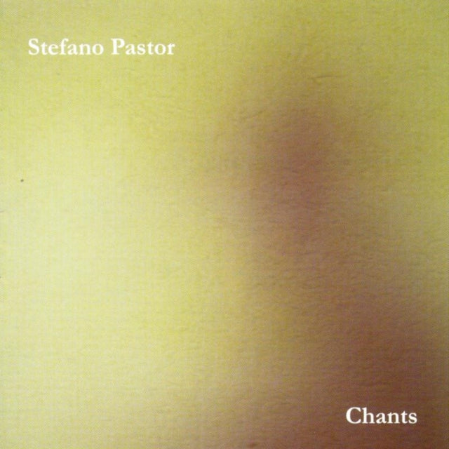 Stefano Pastor - Chants (CD)