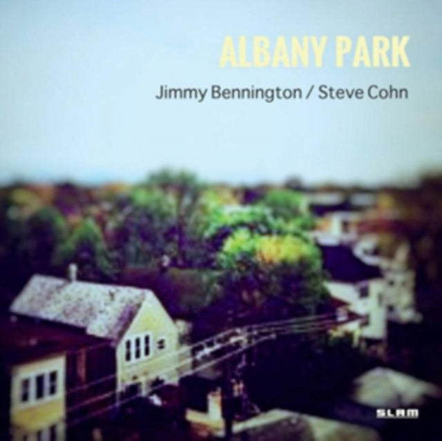 Jimmy Bennington & Steve Cohn - Albany Park (CD)