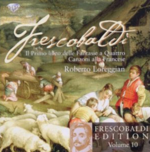 Roberto Loreggian. Harpsich - Frescobaldi: Edition Vol. 10 - Fantasie (CD)