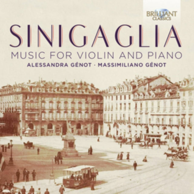 Alessandra Genot / Massimiliano Genot / Carlo Negro - Sinigaglia: Music For Violin And Piano (CD)