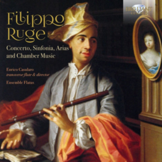 Ensemble Flatus / Enrico Casularo - Filippo Ruge: Concerto. Sinfonia Arias And Chamber Music (CD)