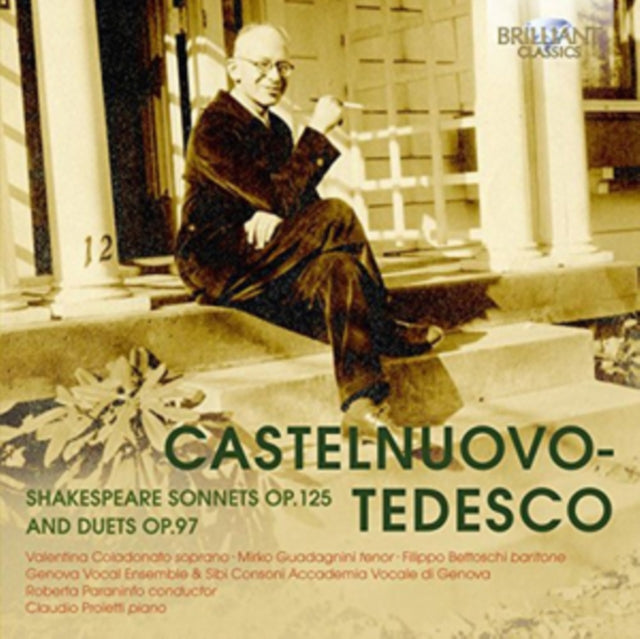 Valentina Coladonato / Mirko Guadagnini / Filippo Bettoschi - Castelnuovo Tedesco: Shakespeare Sonnets Op.125 & Duets Op.97 (CD)