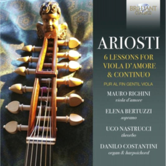 Mauro Righini/Elena Bertuzzi/Ugo Nastrucci/Danilo Costantini - Ariosti: 6 Lessons For Viola DAmore & Continuo (CD)