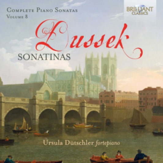 Ursula Dutchler - Dussek: Complete Piano Sonatas Vol. 8 Sonatinas Opp. 20 & 32 (CD)