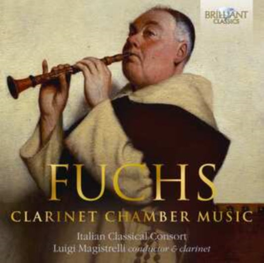 Luigi Magistrelli / Italian Classical Consort - Fuchs: Clarinet Chamber Music (CD)