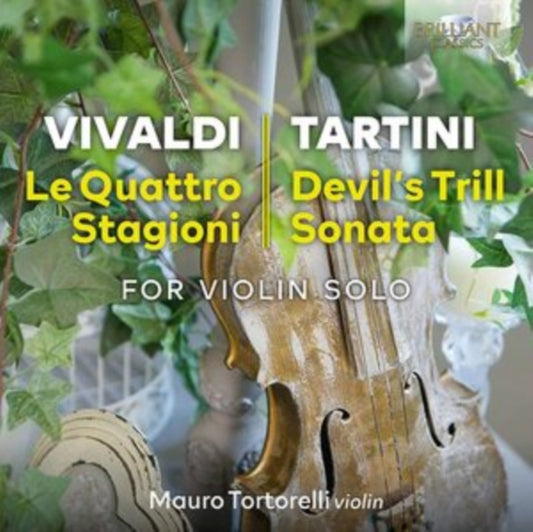 Mauro Tortorelli - Le Quattro Stagioni And Devils Trill Sonata - For Violin Solo (CD)
