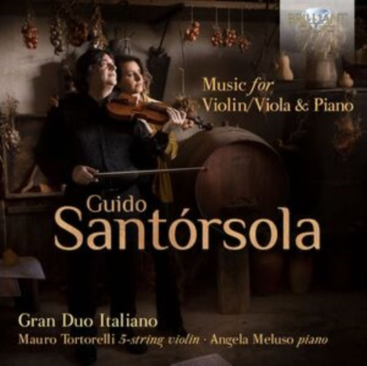 Gran Duo Italiano / Mauro Tortorelli / Angela Meluso - Santorsola: Music For Violin/Viola & Piano (CD)