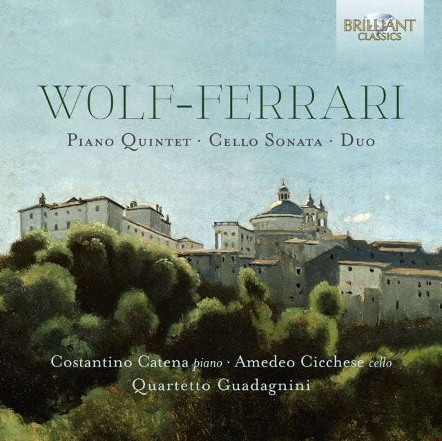 Quartetto Guadagnini/Costantino Catena/Amedeo Cicchese - Wolf-Ferrari: Piano Quintet / Cello Sonata / Duo (CD)